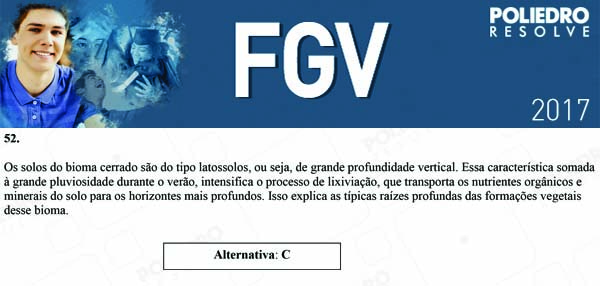 Questão 52 - Objetivas - 2017.1 - FGV 2017