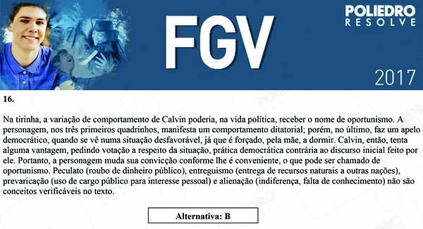 Questão 16 - Objetivas - 2017.1 - FGV 2017