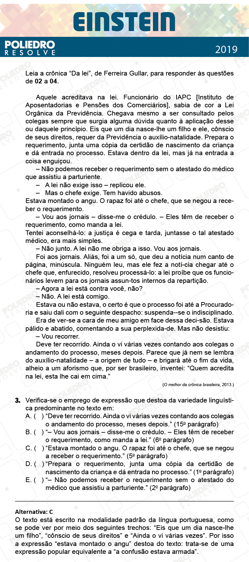 Questão 3 - Fase única - EINSTEIN 2019
