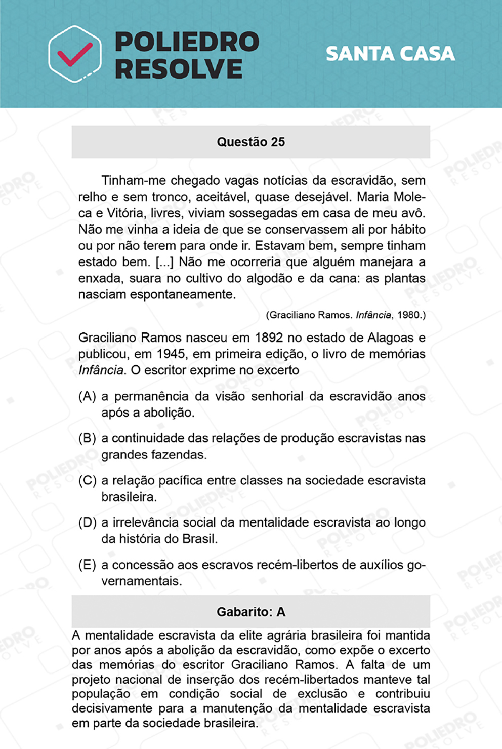 Questão 25 - 1º Dia - SANTA CASA 2022