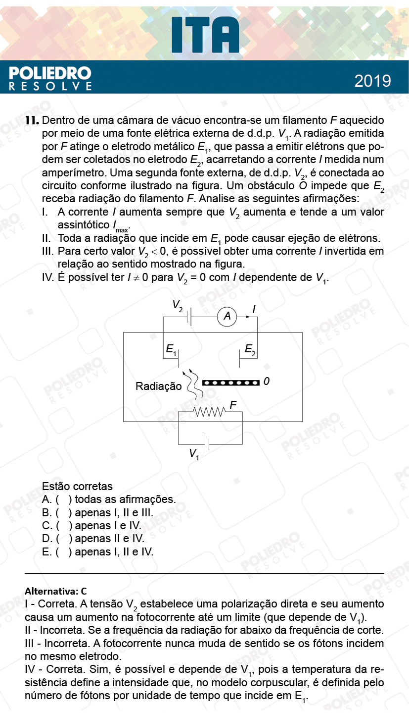 Questão 11 - 1ª Fase - FIS / POR / ING/ MAT / QUI - ITA 2019