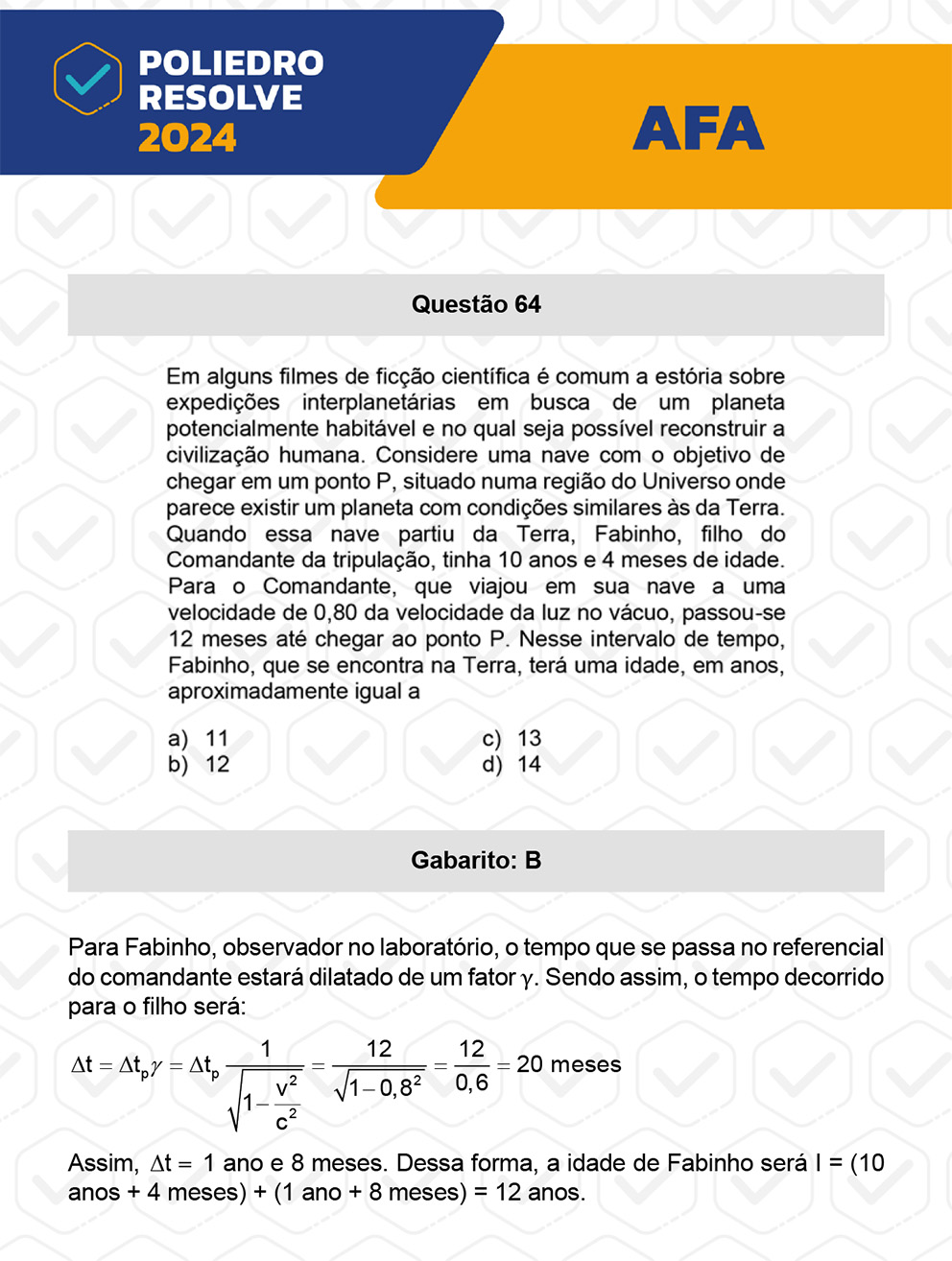 Questão 64 - Prova Tipo A - AFA 2024