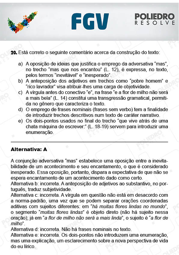 Questão 20 - Objetivas - 2017.2 - Prova Tipo A Verde - FGV 2017